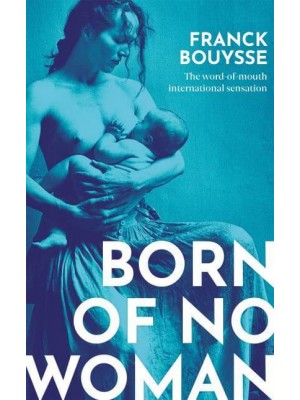 Born of No Woman