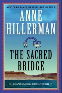 The Sacred Bridge - Leaphorn, Chee & Manuelito Novel