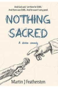 Nothing Sacred A Divine Comedy