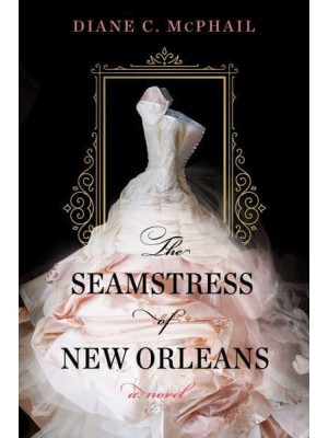 The Seamstress of New Orleans