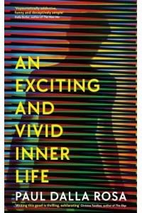 An Exciting and Vivid Inner Life