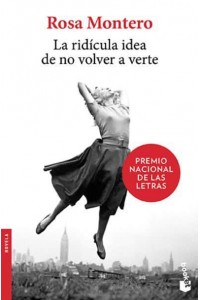 La Ridícula Idea De No Volver a Verte