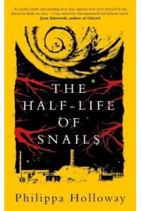 The Half-Life of Snails