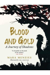 Blood and Gold A Journey of Shadows