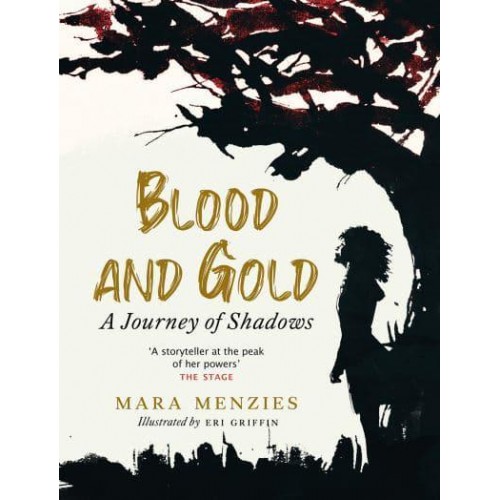 Blood and Gold A Journey of Shadows