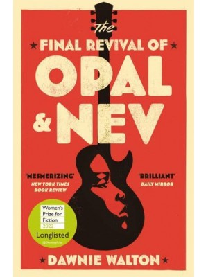 The Final Revival of Opal & Nev