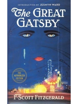 The Great Gatsby The Only Authorized Edition