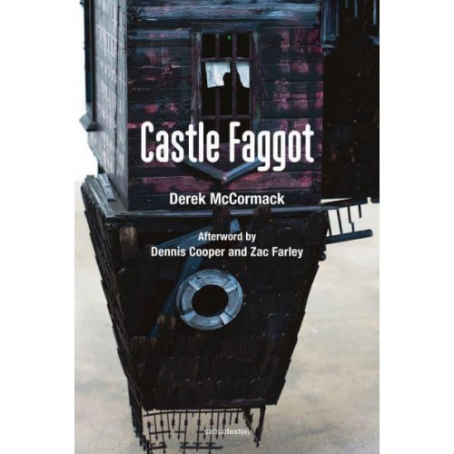 Castle Faggot - Semiotext(e) Native Agents Series