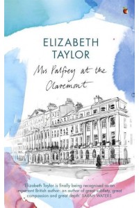 Mrs Palfrey at the Claremont - Virago Modern Classics