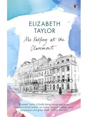 Mrs Palfrey at the Claremont - Virago Modern Classics