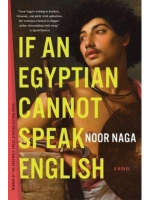 If an Egyptian Cannot Speak English A Novel