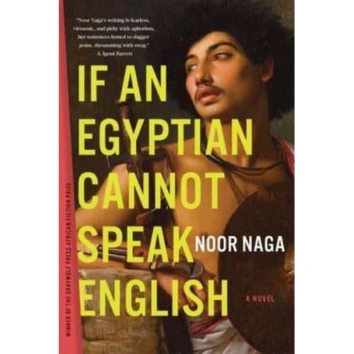 If an Egyptian Cannot Speak English A Novel