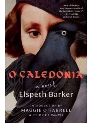 O Caledonia A Novel