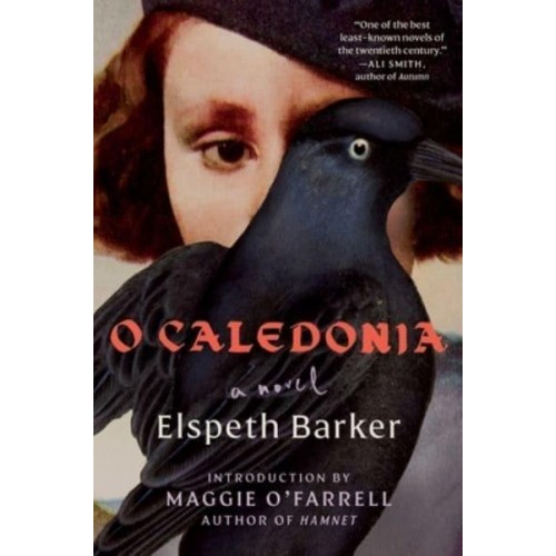 O Caledonia A Novel
