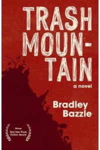 Trash Mountain A Novel