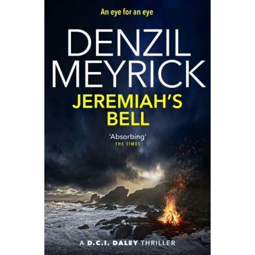 Jeremiah's Bell - The D.C.I. Daley Thriller Series