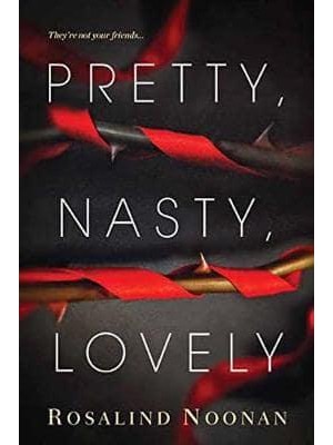 Pretty, Nasty, Lovely