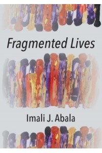 Fragmented Lives