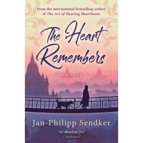 A Well-Tempered Heart A Novel - The Burma Trilogy
