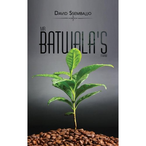 Mr Batwala's Farm
