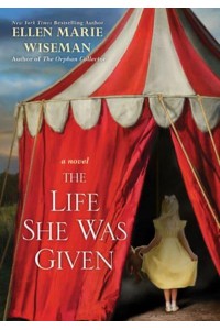 The Life She Was Given