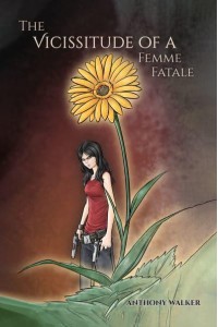 The Vicissitude of a Femme Fatale