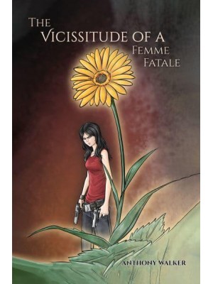 The Vicissitude of a Femme Fatale