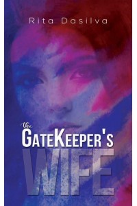 The Gatekeeper's Wife