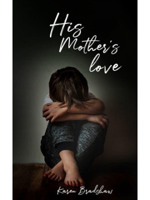 His Mother's Love