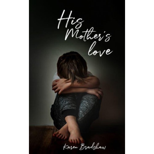 His Mother's Love