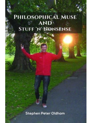 Philosophical Muse and Stuff 'N' Nonsense