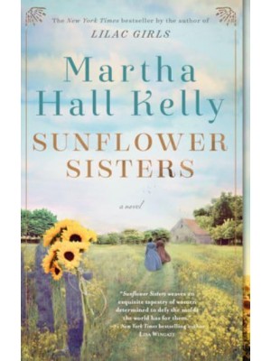 Sunflower Sisters A Novel - Woolsey-Ferriday