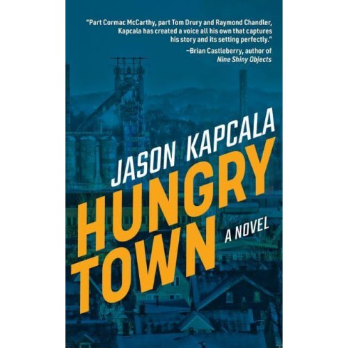 Hungry Town A Novel