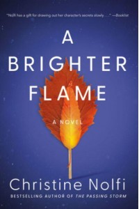 A Brighter Flame A Novel
