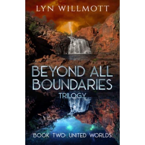 United Worlds - Beyond All Boundaries Trilogy