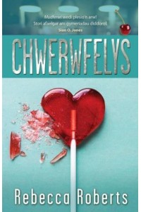 Chwerwfelys Nofel