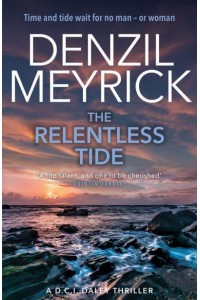 The Relentless Tide - A D.C.I. Daley Thriller