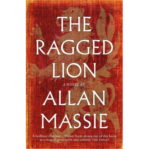 The Ragged Lion A Novel