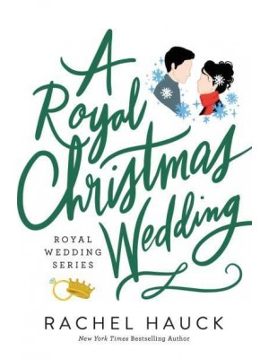 A Royal Christmas Wedding - Royal Wedding Series