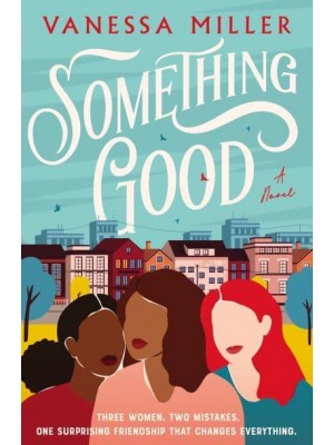Something Good A Novel
