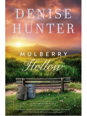 Mulberry Hollow - A Riverbend Romance