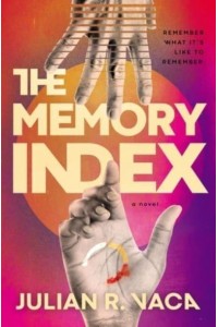 The Memory Index - The Memory Index