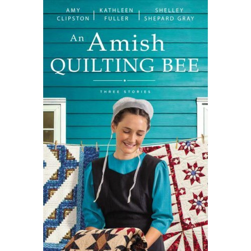 An Amish Quilting Bee Three Stories