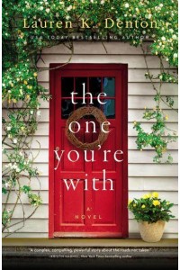 The One You're With