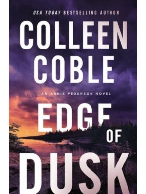Edge of Dusk - An Annie Pederson Novel
