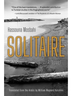 Solitaire A Novel - Middle East Literature in Translation