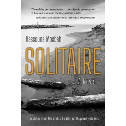 Solitaire A Novel - Middle East Literature in Translation