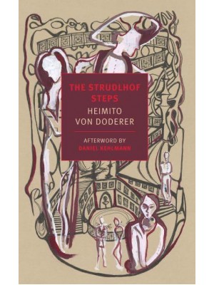 The Strudlhof Steps The Depth of the Years - New York Review Books Classics