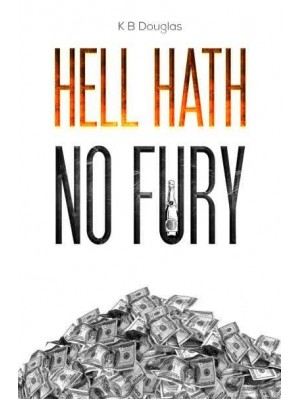Hell Hath No Fury
