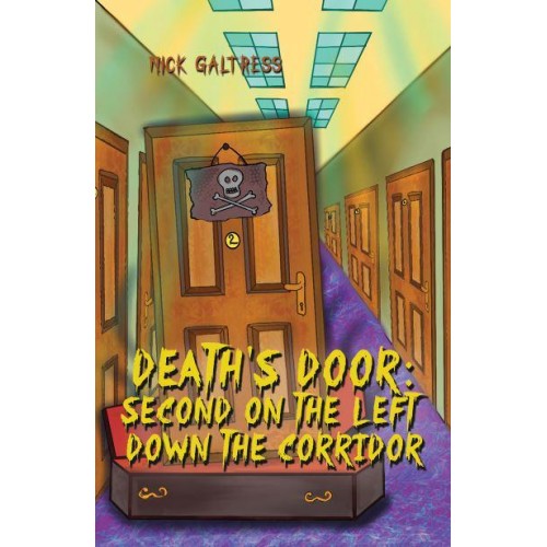 Death's Door Second on the Left Down the Corridor